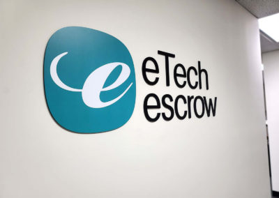 Custom Interior Sign - E Tech Escrow